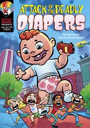 Attack of the deadly diapers cover image