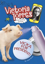 Vicka for President! cover image