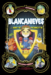 Blancanieves y los siete robots cover image