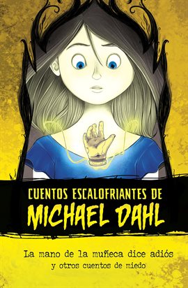 Cover image for La mano de la muñeca dice adiós