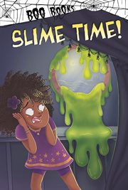 Slime time! cover image