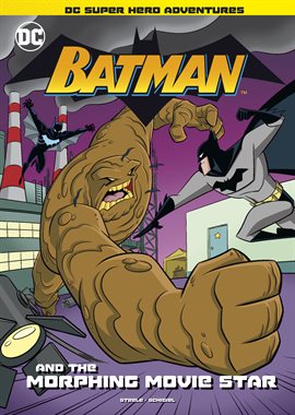 Cover image for Batman and the Morphing Movie Star