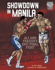 Showdown in Manila : Ali and Frazier's epic final fight cover image