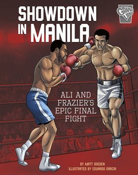 Cover image for Showdown in Manila: Ali and Frazier's Epic Final Fight
