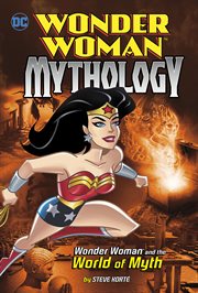 Wonder Woman and the world of myth cover image