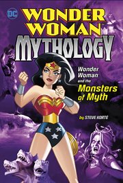 Wonder Woman and the monsters of myth cover image