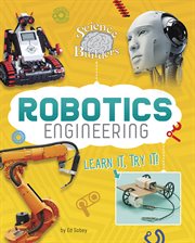 Robotics engineering : learn it, try it! cover image
