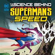 The science behind superman's speed cover image