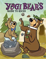 Yogi Bear's guide to rocks cover image