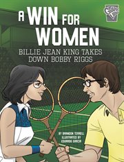 A win for women: billie jean king takes down bobby riggs cover image