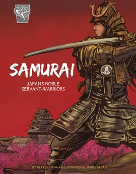 Cover image for Samurai: Japan's Noble Servant-Warriors