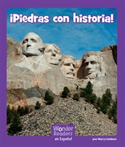 Piedras con historia : Wonder Readers Spanish Fluent cover image