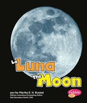 La Luna/The Moon : En el espacio/Out in Space cover image