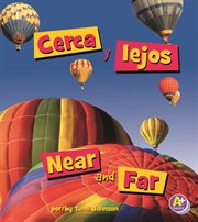 Cerca y lejos/Near and Far : Palabras para adónde/Where Words cover image