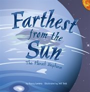 Farthest from the sun : the planet Neptune cover image