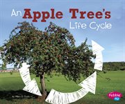An apple tree's life cycle cover image