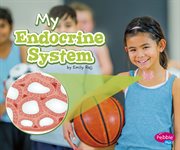 My endocrine system : a 4D book cover image