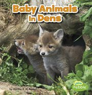 Baby animals in dens cover image