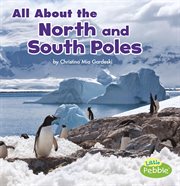 All about the North and South Poles cover image