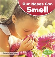 OUR NOSES CAN SMELL cover image