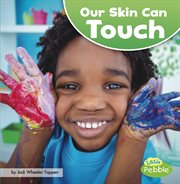OUR SKIN CAN TOUCH cover image