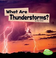What are thunderstorms? cover image