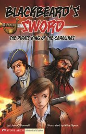 Blackbeard's sword : the pirate king of the Carolinas cover image