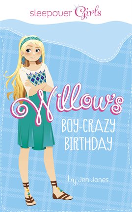 Cover image for Willow's Boy-Crazy Birthday