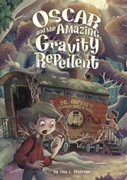Oscar and the amazing gravity repellent cover image