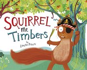 Squirrel me timbers cover image