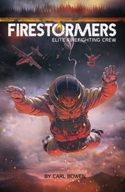Firestormers : elite firefighting crew cover image