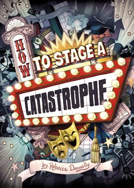 Cover image for How to Stage a Catastrophe
