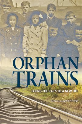 Cover image for Orphan Trains