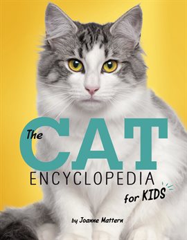 Cover image for The Cat Encyclopedia for Kids