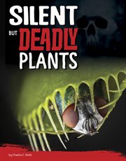 Silent But Deadly Plants : Killer Nature cover image