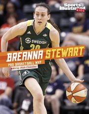 Breanna Stewart : Pro Basketball MVP cover image