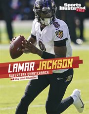 Lamar Jackson : Superstar Quarterback cover image