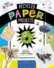 Recycled Paper Projects : Eco Crafts cover image