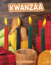 Kwanzaa : Traditions & Celebrations cover image
