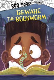 Beware the Bookworm : Boo Books cover image