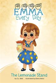 The Lemonade Stand : Emma Every Day cover image
