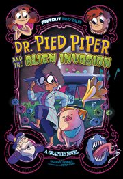 Far Out Fairy Tales. Dr. Pied Piper and the Alien Invasion cover image