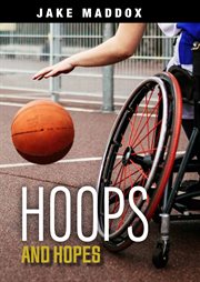 Hoops and Hopes : Jake Maddox JV Girls cover image