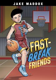 Fast-Break Friends : Break Friends cover image