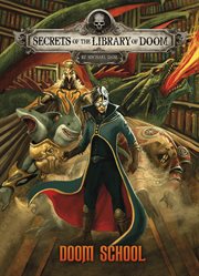 Doom School : Secrets of the Library of Doom cover image
