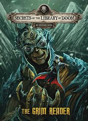 The Grim Reader : Secrets of the Library of Doom cover image