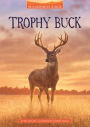 Trophy Buck : Wilderness Ridge cover image