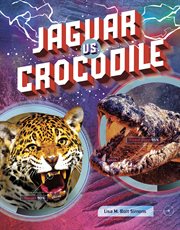 Jaguar vs. Crocodile : Predator vs. Predator cover image