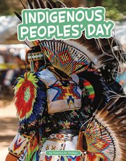Indigenous Peoples' Day : Traditions & Celebrations cover image