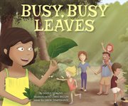 Busy, Busy Leaves : My First Science Songs cover image